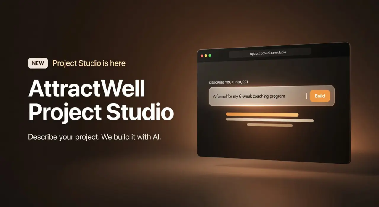 AttractWell Project Studio: describe your project, we build it with AI